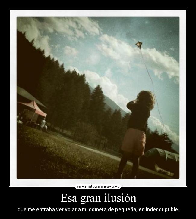 Esa gran ilusión -