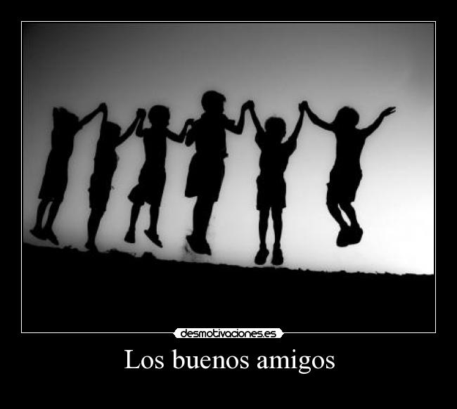 Los buenos amigos - 