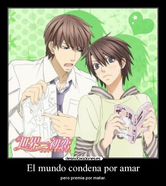 El mundo condena por amar - 