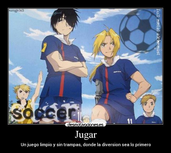 Jugar - Un juego limpio y sin trampas, donde la diversion sea lo primero