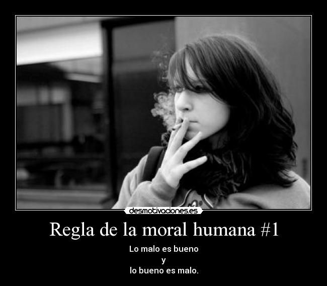 Regla de la moral humana #1 -