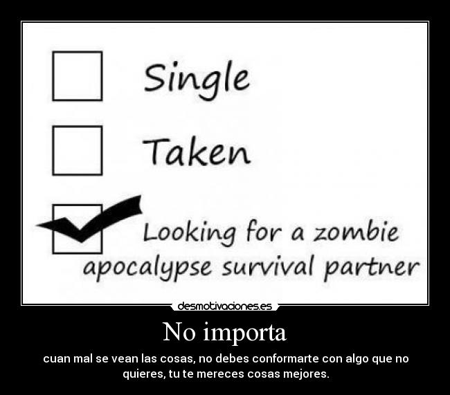 carteles doesnt matter desmotivaciones