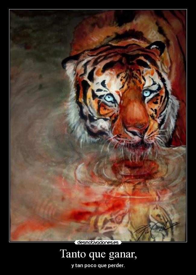 Tanto que ganar, - 