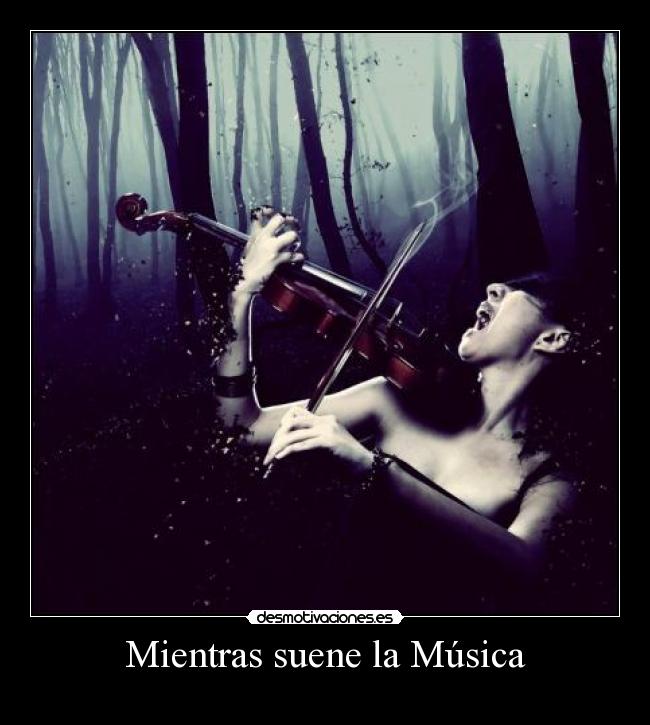 Mientras suene la Música -