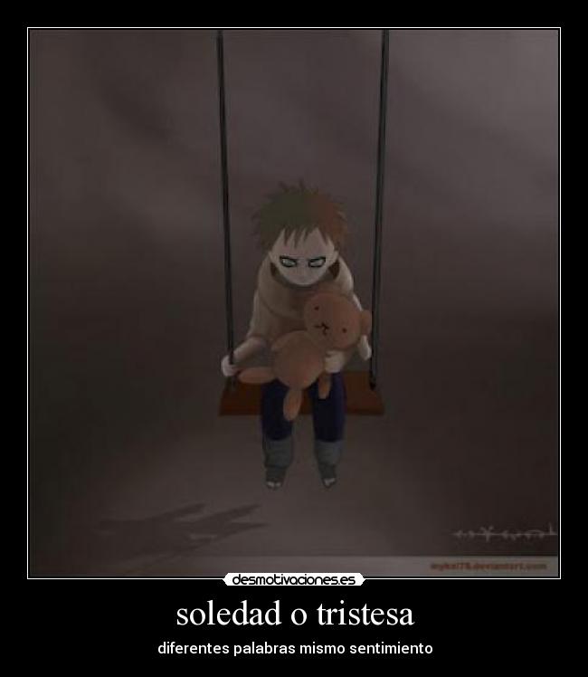 carteles soledad gaara osito desmotivaciones