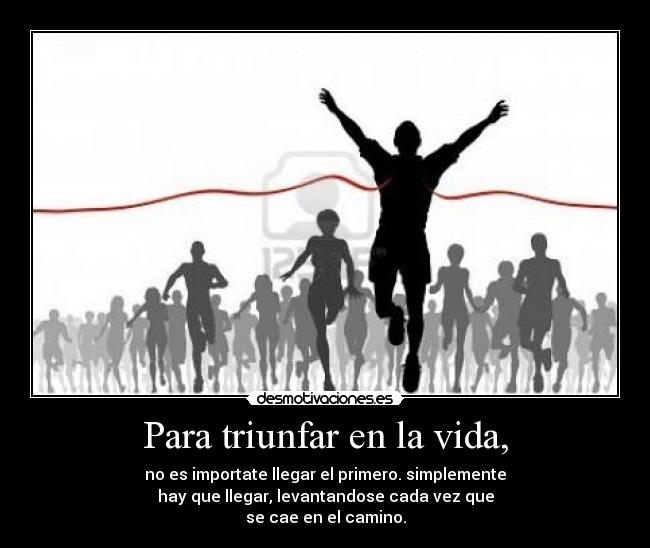 carteles vida triunfar desmotivaciones