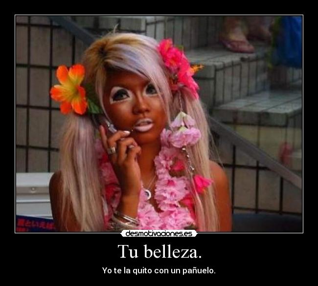 Tu belleza. - 