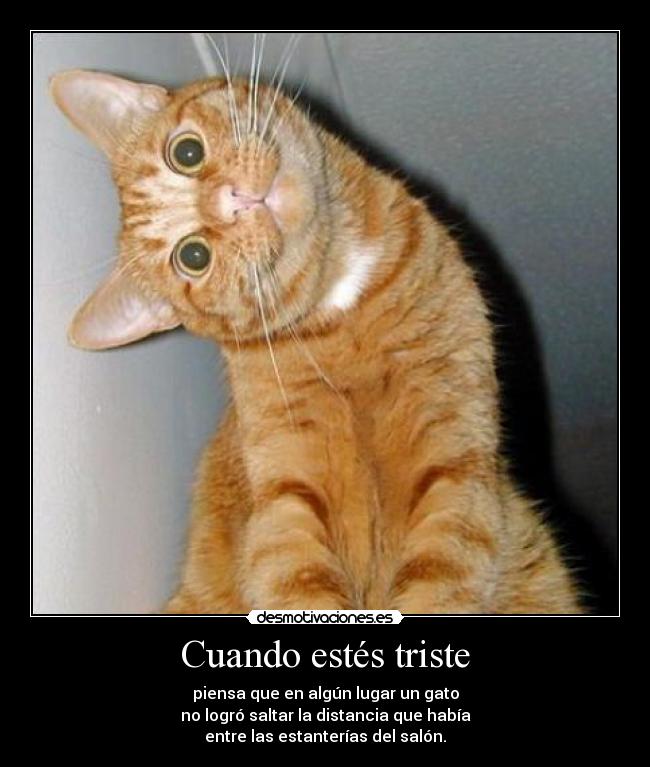 Cuando estés triste -