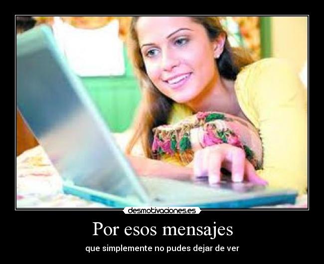 Por esos mensajes - 