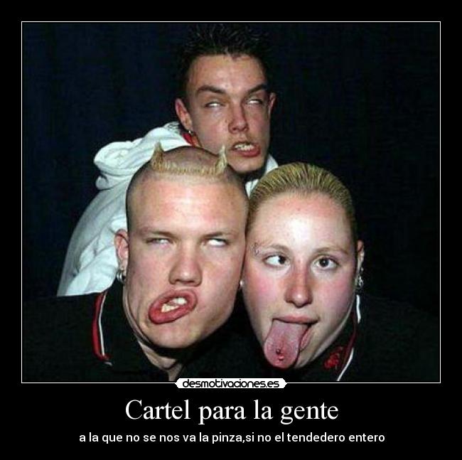 Cartel para la gente - a la que no se nos va la pinza,si no el tendedero entero