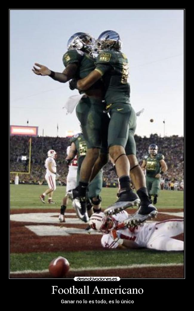 Football Americano - Ganar no lo es todo, es lo único