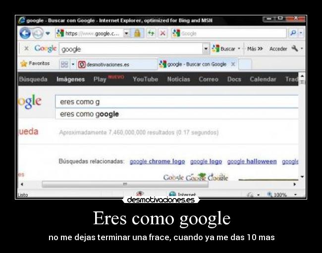 Eres como google - 