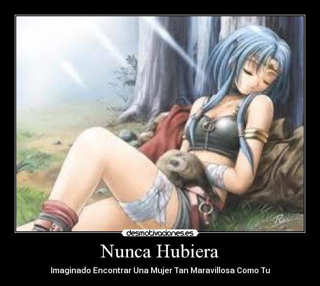 Nunca Hubiera - Imaginado Encontrar Una Mujer Tan Maravillosa Como Tu