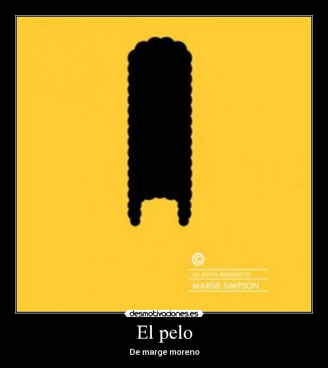 El pelo - De marge moreno