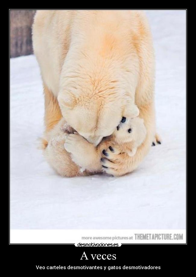 A veces -