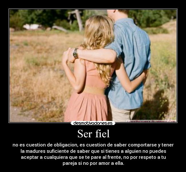 Ser fiel | Desmotivaciones