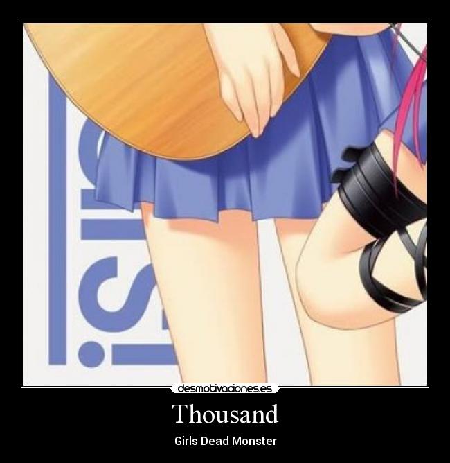 Thousand - Girls Dead Monster