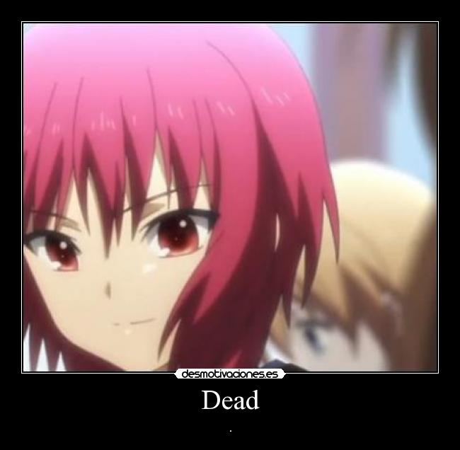 Dead - .