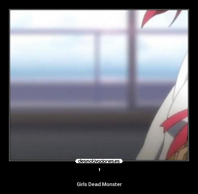  - Girls Dead Monster