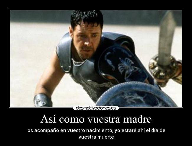 Así como vuestra madre -