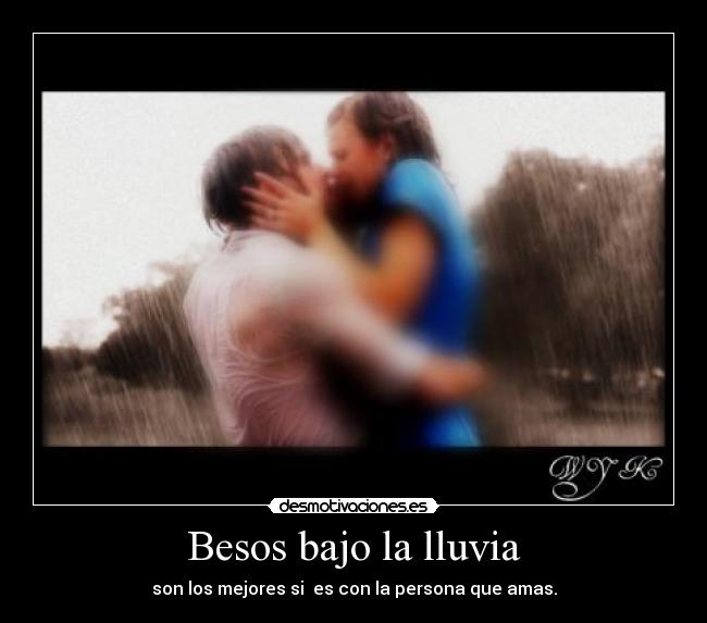 Besos bajo la lluvia - 