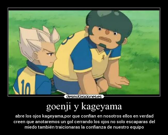 goenji y kageyama -