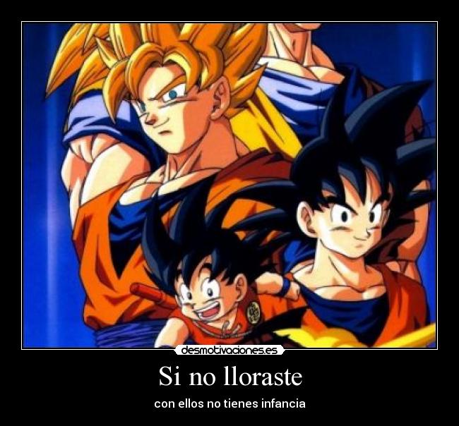 Si no lloraste - con ellos no tienes infancia