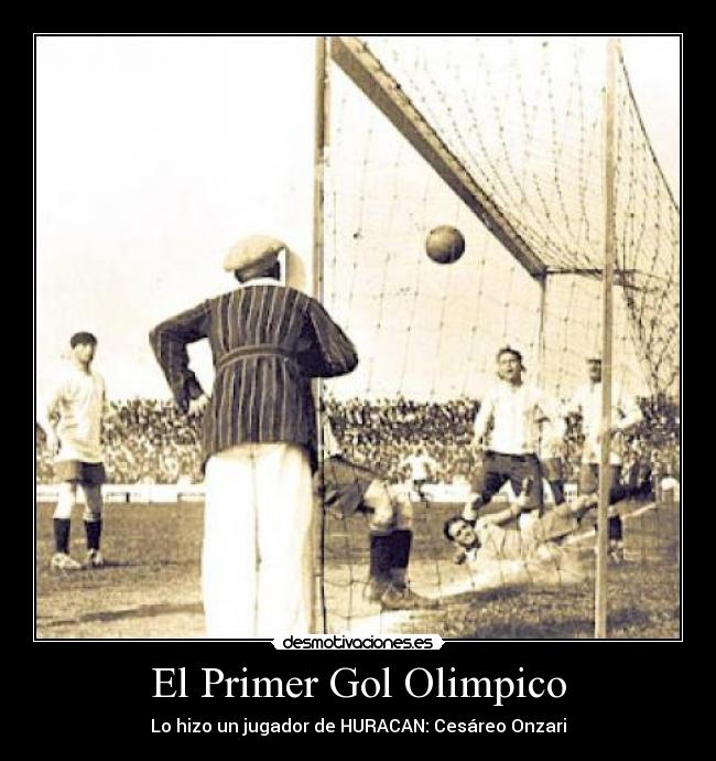 El Primer Gol Olimpico - 