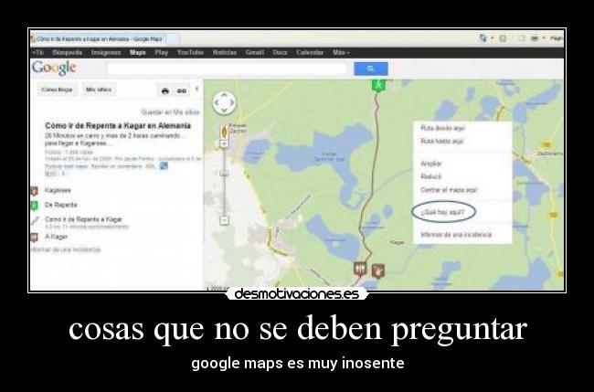 cosas que no se deben preguntar - google maps es muy inosente