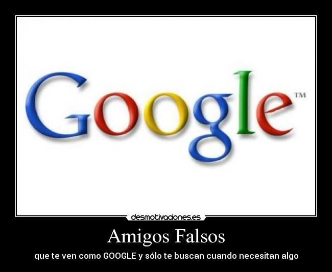 Amigos Falsos -