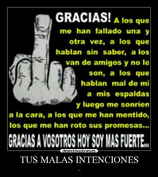 TUS MALAS INTENCIONES - ...