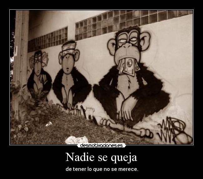 Nadie se queja -