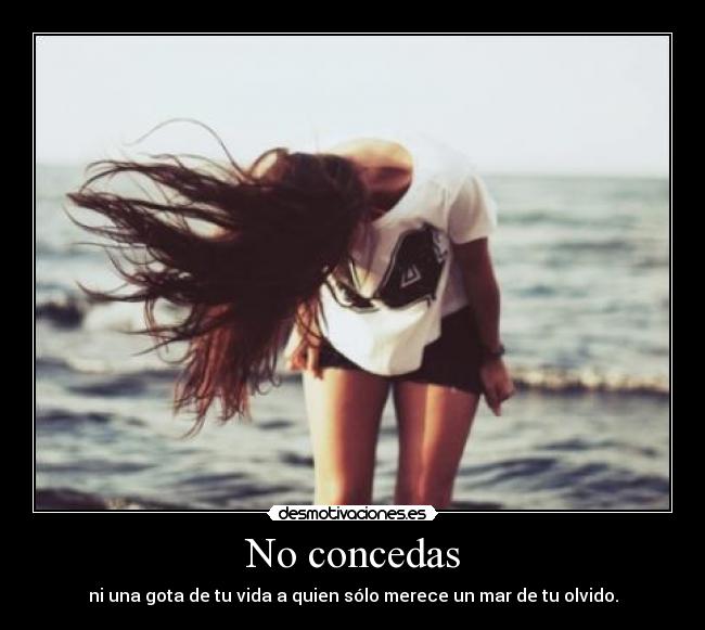 No concedas - 