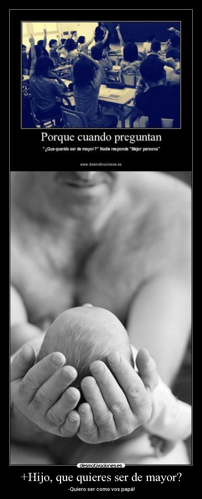 +Hijo, que quieres ser de mayor? - 