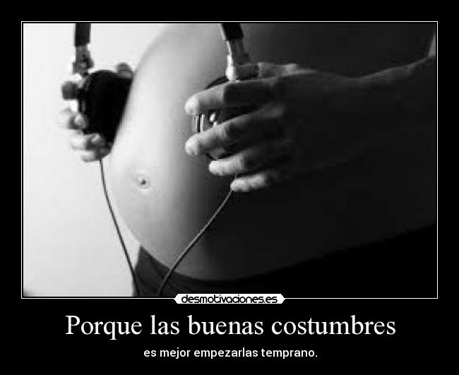 Porque las buenas costumbres -