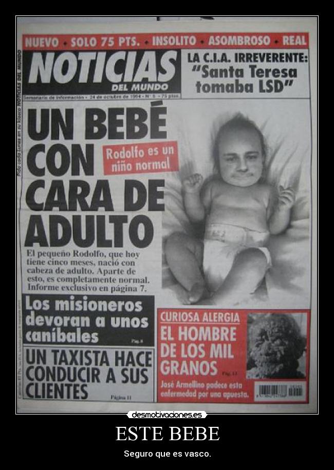 ESTE BEBE - Seguro que es vasco.