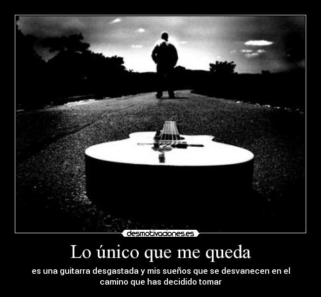Lo único que me queda -