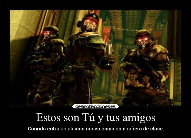 Estos son Tú y tus amigos -