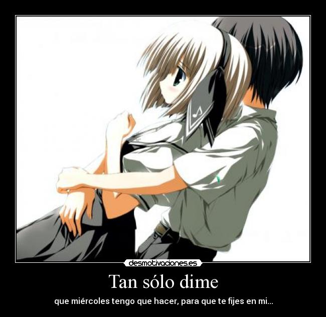 Tan sólo dime -