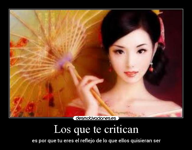 Los que te critican -