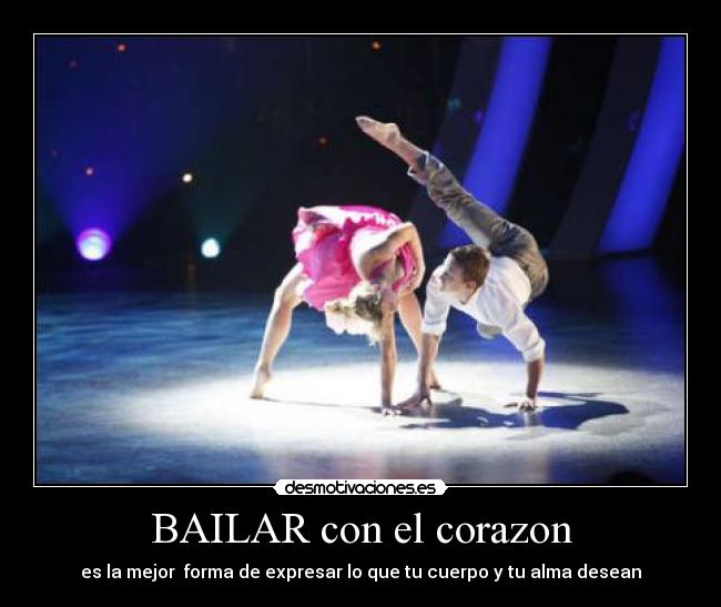 BAILAR con el corazon -
