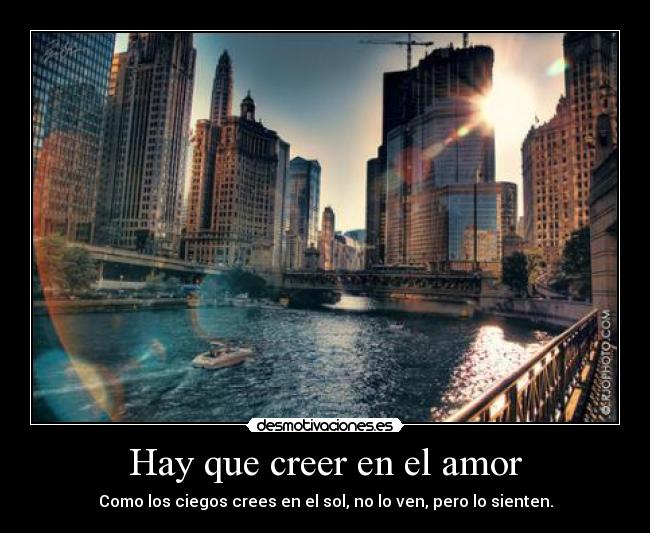 Hay que creer en el amor -