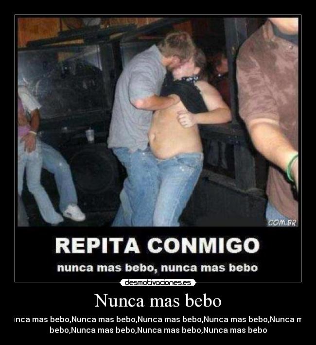 Nunca mas bebo -