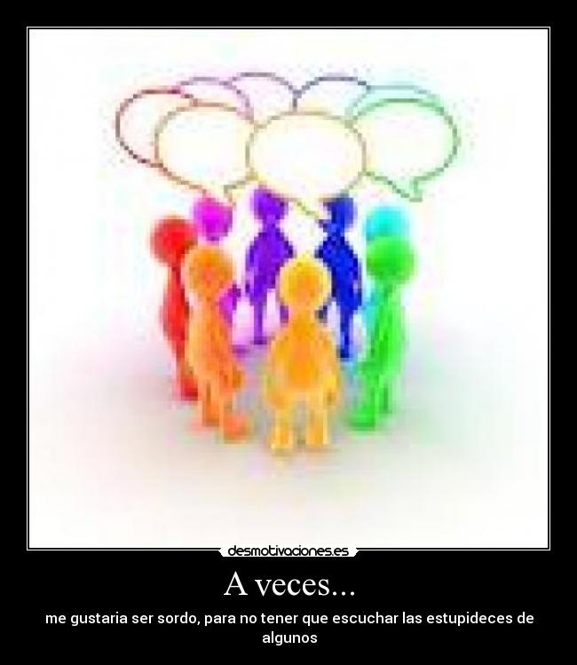 carteles estupideces sordo desmotivaciones