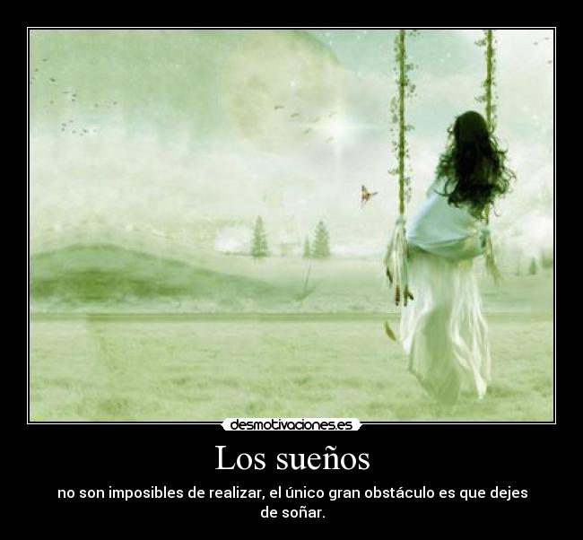 carteles suenos hada realizar imposible unico obstaculo dejar sonar desmotivaciones