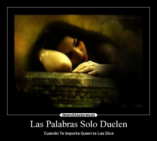 Las Palabras Solo Duelen - 