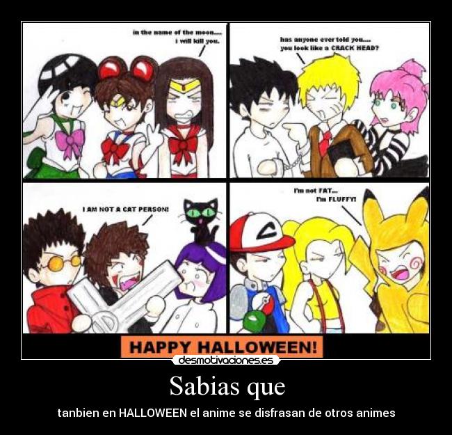 Sabias que - tanbien en HALLOWEEN el anime se disfrasan de otros animes