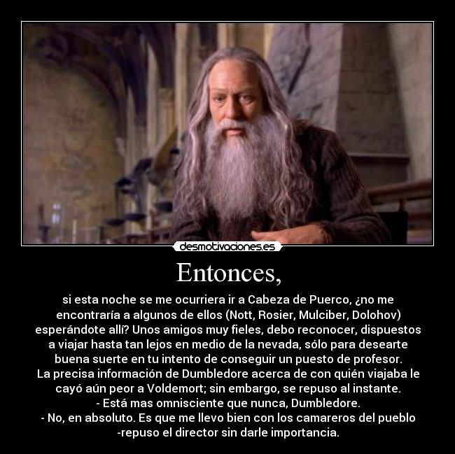 Entonces, -