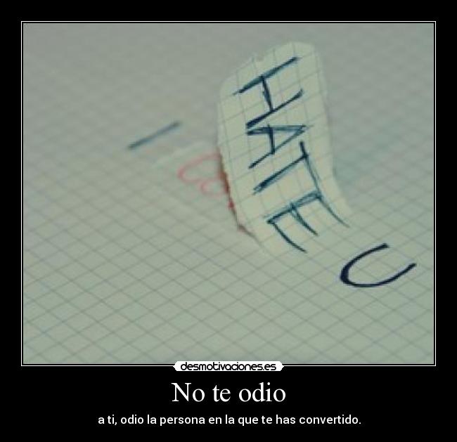 No te odio - 