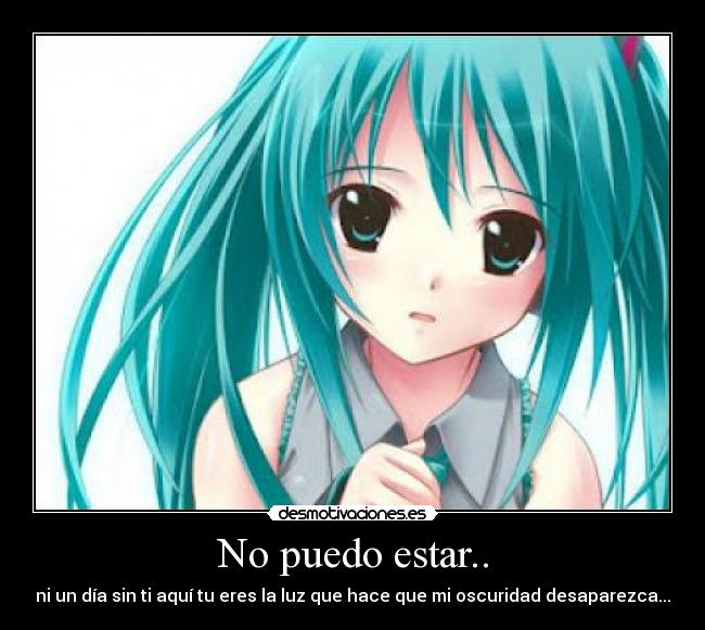No puedo estar.. - 